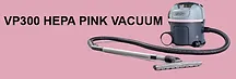 VP300 Hepa Pink Vaccum